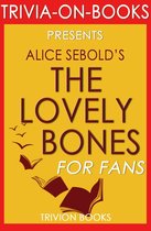 Trivia-On-Books - The Lovely Bones by Alice Sebold (Trivia-on-Book)