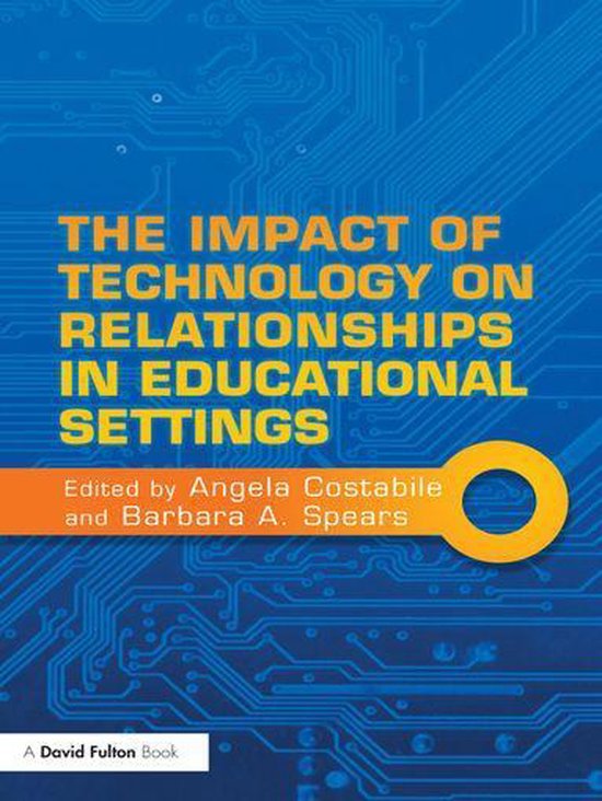 The Impact of Technology on Relationships in Educational Set ... - cover