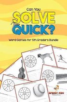 Can You Solve These Quick? Word Games for 5th Graders Bundle