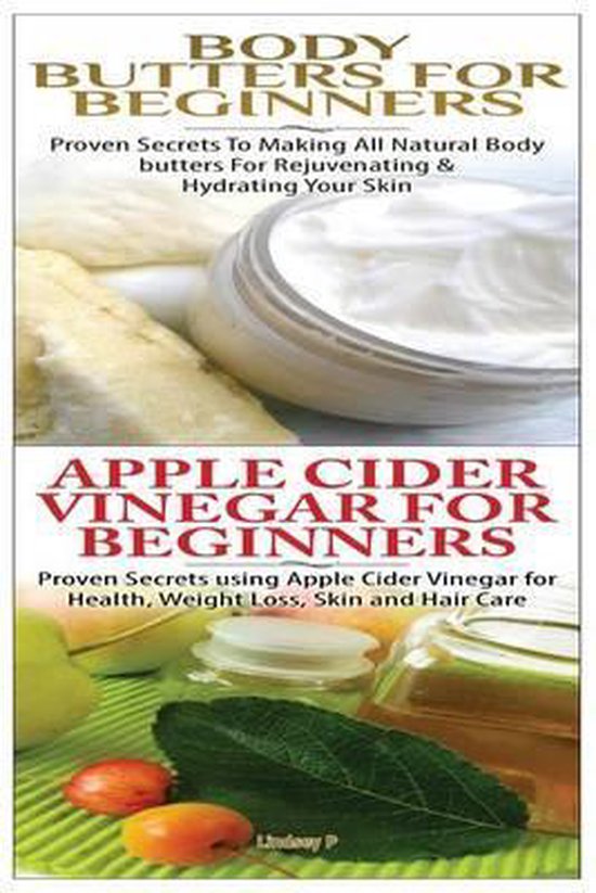 Body Butters for Beginners & Apple Cider Vinegar for Beginne ... - cover
