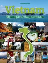 Vietnam Highlights & Impressionen