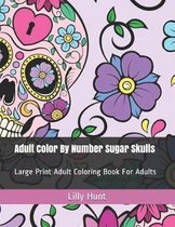 Adult Color by Number Sugar Skulls