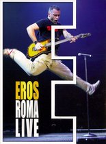 Eros Ramazzotti-Live In Rome