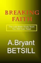 Breaking Faith