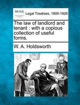 The Law of Landlord and Tenant
