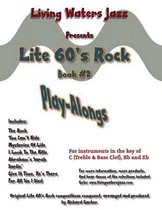 Lite 60's Rock Play-Alongs, Book #2 by Living Waters Jazz