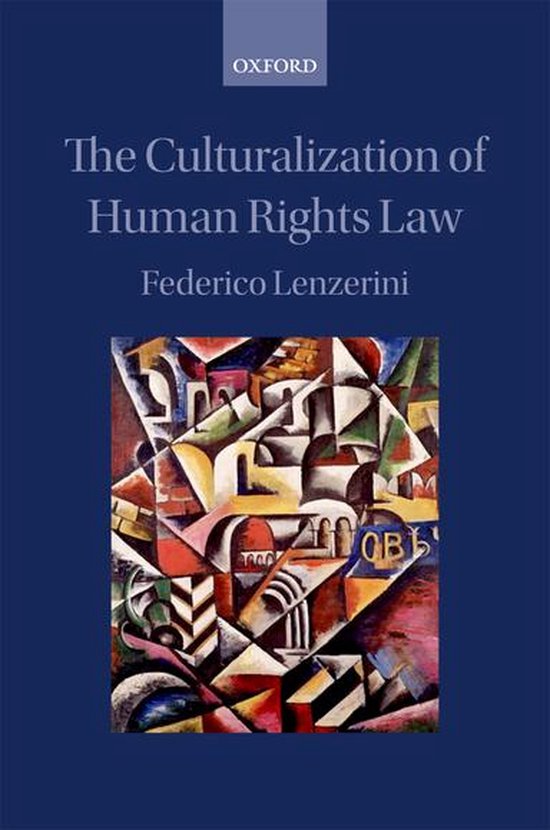The Culturalization of Human Rights Law - cover