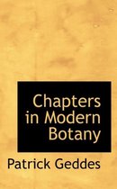 Chapters in Modern Botany