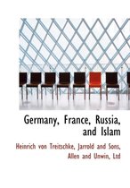 Germany, France, Russia, and Islam