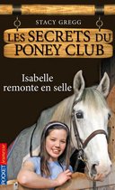 Hors collection 1 - Les secrets du Poney Club tome 1