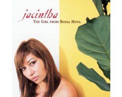 Girl from Bossa Nova, Jacintha | Muziek | bol