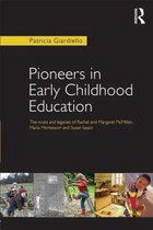 Pioneers In Early Childhood Education