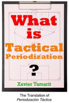 Omslag What is Tactical Periodization?