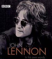 John Lennon In His Own Words
