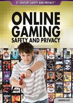 21st Century Safety and Privacy - Online Gaming Safety and Privacy
