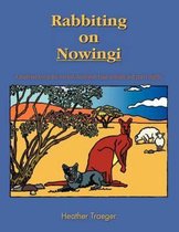 Rabbiting on Nowingi