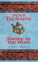 Sister Fidelma 11 - Smoke in the Wind (Sister Fidelma Mysteries Book 11)