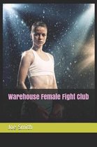 Fight Club Catfights- Warehouse Female Fight Club