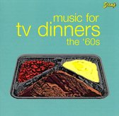 Music For TV Dinners:The 60's