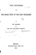 The Revisers and the Greek Text of the New Testament