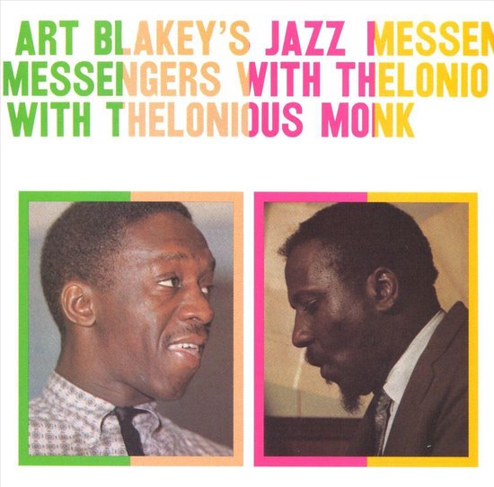 Art Blakey's Jazz Messengers With Thelonious Monk