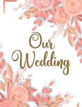 Our Wedding