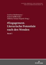 Lodzer Arbeiten Zur Literatur- Und Kulturwissenschaft- #Engagement. Literarische Potentiale nach den Wenden