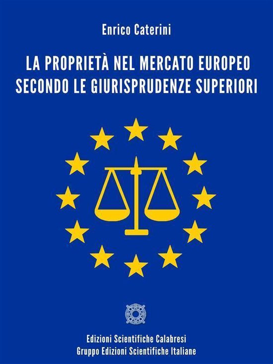 La proprietà nel mercato europeo secondo le giurisprudenze  ... - cover