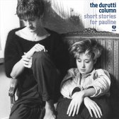 The Durutti Column - Short Stories For Pauline (2 LP) (Coloured Vinyl)