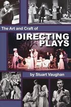 The Art and Craft of Directing Plays