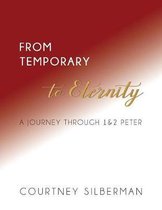 From Temporary to Eternity
