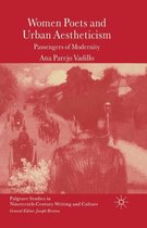 Palgrave Studies in Nineteenth-Century Writing and Culture- Women Poets and Urban Aestheticism