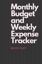 Monthly Budget and Weekly Expense Tracker Made Easy