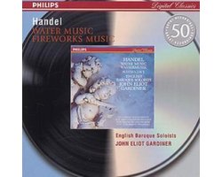 Philips 50 - Handel: Water Music, Fireworks Music / Gardiner et al