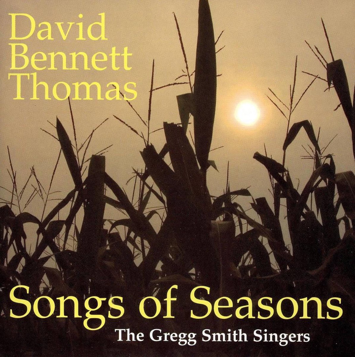 David Bennett Thomas: Songs of Seasons