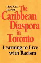 The Caribbean Diaspora in Toronto