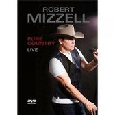 Robert Mizzell - Pure Country. Live (DVD)