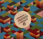 Friends & Friends Of Friends 6