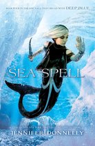 Waterfire Saga Novel, A 4 - Waterfire Saga, Book Four: Sea Spell