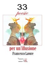 Tracce di sabbia - 33 poesie per un'illusione