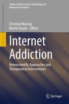 Studies in Neuroscience, Psychology and Behavioral Economics - Internet Addiction
