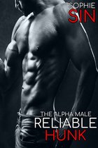 The Alpha Male: Reliable Hunk