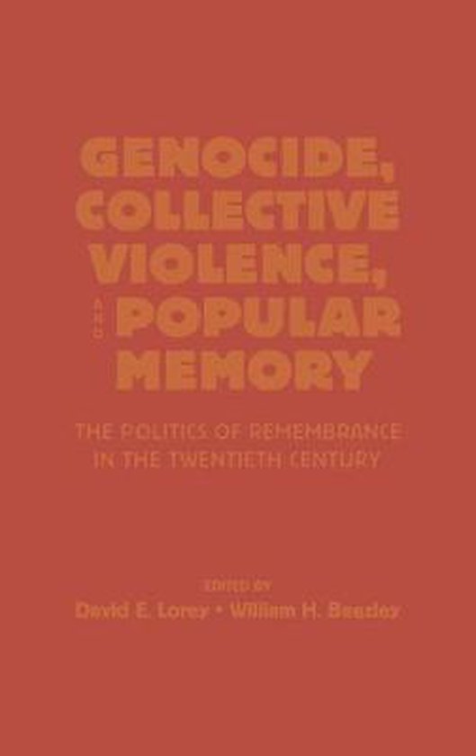 The World Beat Series- Genocide, Collective Violence, and Po ... - cover