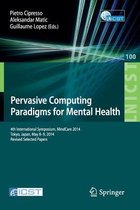 Pervasive Computing Paradigms for Mental Health