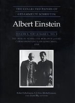 The Collected Papers of Albert Einstein, Volume 8: The Berlin Years