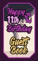 Happy 11th Birthday Guest Book