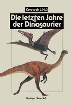 Die Letzten Jahre Der Dinosaurier