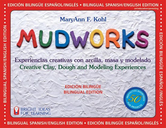Mudworks Bilingual Edition-Edicion Bilingue - cover