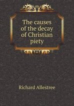 The causes of the decay of Christian piety