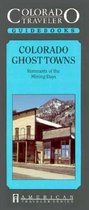 Colorado Ghost Towns